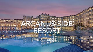 Arcanus Side Resort Side Turkey [upl. by Zahavi]