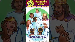 📖 Lección 11 Primarios 👨‍👩‍👧‍👦 quotGran reunión familiarquot RESUMEN 2do Trim 2023 Shorts [upl. by Woodley]