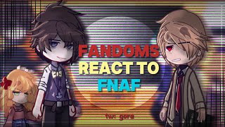 Fandoms react to FNAF  fnaf dead plate jjk death note fnaf gacha reaction everything fake [upl. by Odlanar846]