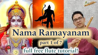 Nama Ramayanam Flute Tutorial notes MS Subbalakshmi Part 1 of 7 jaishreeram jaishriram ram [upl. by Babbette]