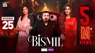 Bismil Episode 25  Digitally Presented by Sensodyne amp Vince Care 13 Nov 2024 Eng SubARY Digital [upl. by Scribner]