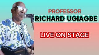 PROFESSOR RICHARD UGIAGBE LIVE ON STAGE [upl. by Vassily407]