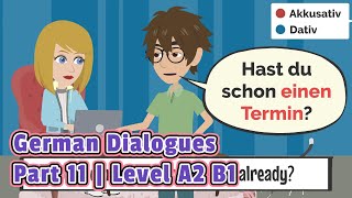 11 Deutsche Dialoge  Niveau A2ampB1  Wortschatz und wichtige Sätze [upl. by Amrita]