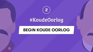 2  BEGIN KOUDE OORLOG  KoudeOorlog  EXAMEN GESCHIEDENIS [upl. by Annaeerb]