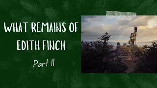 What Remains of Edith Finch Part 2 Walkthrough [upl. by Yereffej]