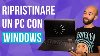 Come ripristinare alle impostazioni di fabbrica un pc o portatile con Windows cancellare i dati [upl. by Airotal129]