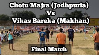 Final Match Chotu Majra Jodhpuria Vs Vikas Bareka Makhan at Risalia Khera Volleyball Tournament [upl. by Aisak871]