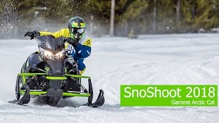 SnoShoot 2018 Gamme Arctic Cat [upl. by Pesvoh467]