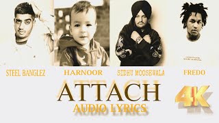 Attach Lyrics Music  Sidhu Moose Wala  Steel Banglez ft FredoHarnoor [upl. by Gaven]