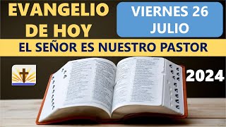 Lecturas del día de hoy Viernes 26 de Julio de 2024 [upl. by Couq]