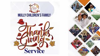 Mully Children Family Thanks Giving Service [upl. by Healion]