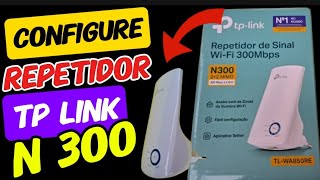 COMO CONFIGURAR REPETIDOR TP LINK N 300 [upl. by Marylou]