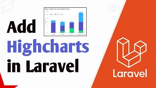 Laravel Bar Chart  How to use Highcharts in Laravel [upl. by Merc523]