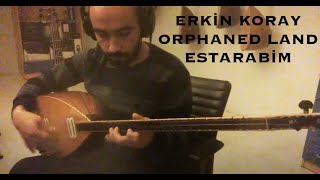 Yücel Taşdelen  Estarabim Erkin KorayOrphaned Land Intro Cover [upl. by Adlee]