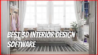 Best 3D Interior Design Software [upl. by Puiia]