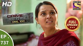 Crime Patrol Dial 100  Ep 737  Full Episode  20th March 2018 [upl. by Enicar]