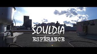 Souldia  Espérance Vidéoclip Officiel [upl. by Matthias]