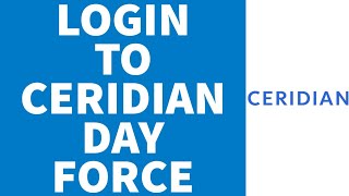 How To Login To Ceridian Dayforce Payroll 2022  Ceridian Dayforce Employee Login Sign In [upl. by Rochell]