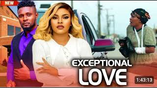 Exceptional Love Nigerian Movie NEW RELEASED MAURICE SAM amp SARIAN MARTIN 2024 Nig Movie [upl. by Girvin955]