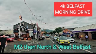 BELFAST MORNING DRIVE M2 then NORTHWEST BELFAST [upl. by Ydak]