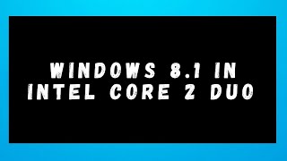 Windows 81 In Intel Core 2 Duo With 2 GB Ram Possible Shorts  Youtubeshorts [upl. by Zahara351]