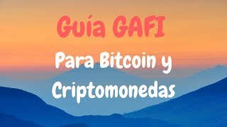 Guía GAFI para Bitcoin y Criptomonedas [upl. by Ronnholm179]