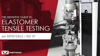 Definitive Guide to Elastomer Tensile Testing per ASTM D412 amp ISO 37 [upl. by Hallam]