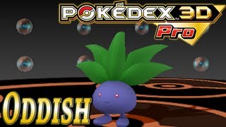 Pokemon 043 Oddish Pokedex 3D Pro [upl. by Naltiak560]