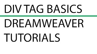 Div Tag Basics  How to insert Div Tags using Dreamweaver CC [upl. by Parks695]