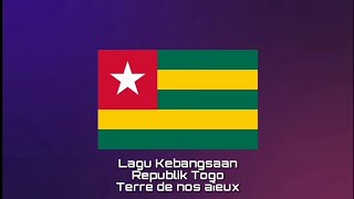 Lagu Kebangsaan TOGO  Terre de nos aïeux [upl. by Teriann]