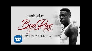 Boosie Badazz  You Dont Know Me Like That Official Audio [upl. by Anileva]