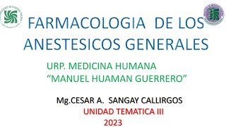 Anestésicos generales y relajantes musculares  Farmacología  Unidad III  sem 5 [upl. by Bradwell122]