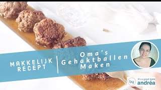 Omas gehaktballen maken [upl. by Eisen]