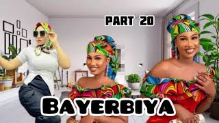 Bayerbiya hausa novel part 21 [upl. by Marba]