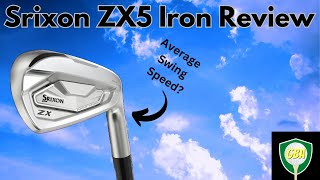 Srixon ZX5 Mk II Irons Review  Average Swing Speed [upl. by Luht787]