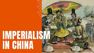 Imperialism in China Trade War Nationalism and Rebellion [upl. by Airat183]