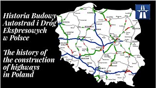 Historia budowy Autostrad i Dróg Ekspresowych w Polsce [upl. by Gardia266]