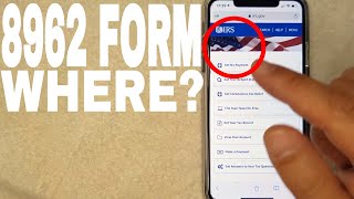 ✅ How To Find 8962 Tax Form 🔴 [upl. by Johannes242]