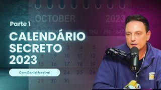 Daniel Mastral  quotCalendário Secreto 2023quot  parte 14 [upl. by Chun468]