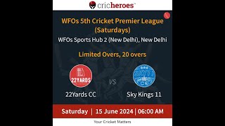 LiveCricketMatch  22YardsCCvsSkyKings11  15 June  6 AM  WFOs5thCPLSaturdays [upl. by Coney]