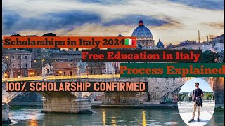 Scholarships in Italy 🇮🇹 Free Education 100 Scholarship  2024 europe studyabroad studyinitaly [upl. by Adal823]