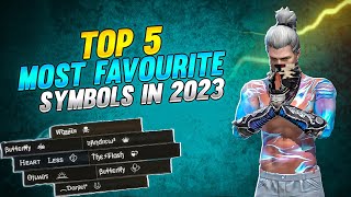 Top 5 Most Favourite Symbols Of Free Fire in 2023  Best Symbol For Free Fire Name [upl. by Airbma155]