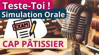 Ton Oral du CAP Pâtissier avec Ma Simulation Audio [upl. by Eppesuig]