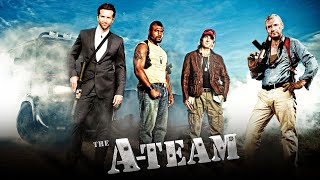 The A Team 2010 Movie  Liam Neeson Bradley CooperJessica Biel Quinton Jackson Fact And Review [upl. by Luther]