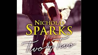 Two by Two by Nicholas Sparks 2 2 AUDIOBOOK rOYpPcTZ OU [upl. by Nwahsek]