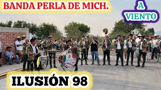 ILUSION 98 BANDA PERLA DE MICHOACÁN EN VIVO DESDE SAN NICOLÁS DE LA CONDESA [upl. by Herrington]