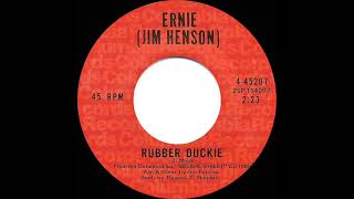 1970 HITS ARCHIVE Rubber Duckie  Ernie Jim Henson mono 45 [upl. by Rolfston449]