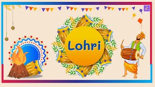 Lohri Festival  Why We Celebrate Lohri amp How is Lohri Celebrated   Kids  lohri  2024 [upl. by Tirrej204]