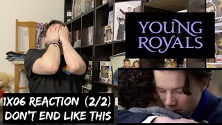 YOUNG ROYALS  1x06 EPISODE 6 REACTION 22 [upl. by Alice376]