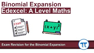 A Level Maths  Pure  Year 2  Exam Revision for the Binomial Expansion [upl. by Marutani]